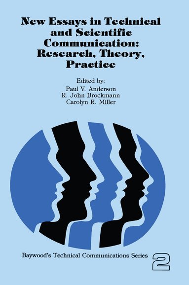 Paul Anderson, John Brockman, Carolyn Miller - New Essays in Technical and Scientific Communication, Inbunden