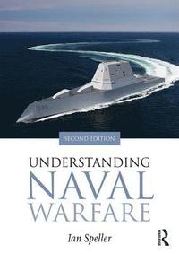 bokomslag Understanding Naval Warfare