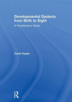 bokomslag Developmental Dyslexia from Birth to Eight