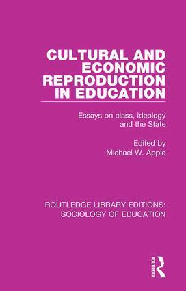 Michael W. Apple - Cultural and Economic Reproduction in Education, Häftad