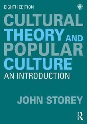 Cultural Theory and Popular Culture 1