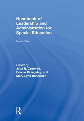 Jean B. Crockett, Bonnie Billingsley, Mary Lynn Boscardin - Handbook of Leadership and Administration for Special Education, Inbunden