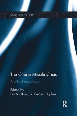 Len Scott, R. Gerald Hughes - Cuban Missile Crisis, Häftad