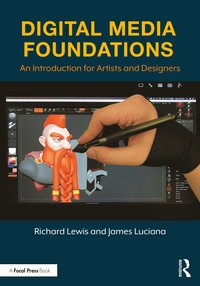 bokomslag Digital Media Foundations: An Introduction for Artists and Designers