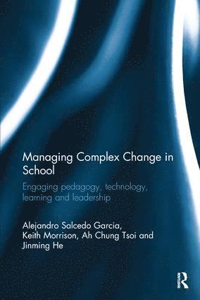 Managing Complex Change in School 1