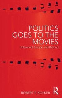 bokomslag Politics Goes to the Movies