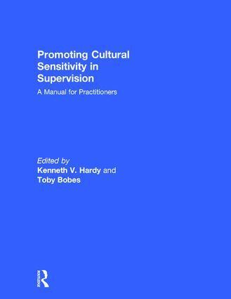 Kenneth V. Hardy, Toby Bobes - Promoting Cultural Sensitivity in Supervision, Inbunden