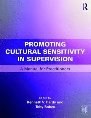 Promoting Cultural Sensitivity in Supervision 1