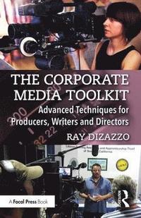 bokomslag The Corporate Media Toolkit