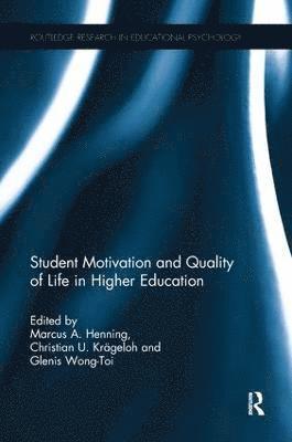 Student Motivation and Quality of Life in Higher Education 1