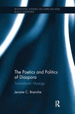 The Poetics and Politics of Diaspora 1