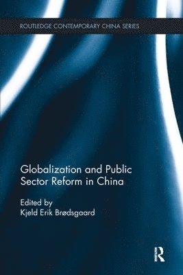 Globalization and Public Sector Reform in China 1