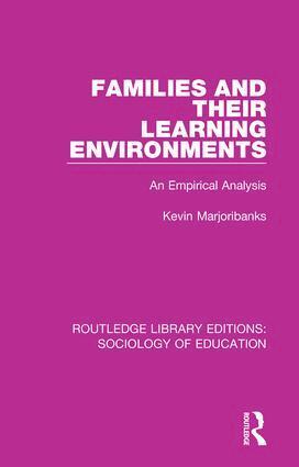 Kevin Marjoribanks - Families and their Learning Environments, Häftad