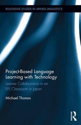 Michael Thomas - Project-Based Language Learning with Technology, Inbunden
