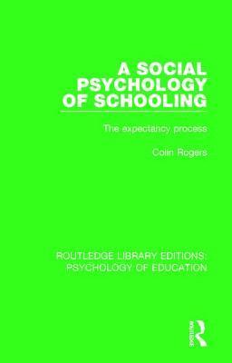 bokomslag A Social Psychology of Schooling