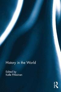 bokomslag History in the World