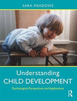 Understanding Child Development 1