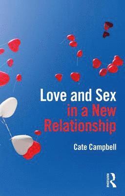 Love and Sex in a New Relationship 1