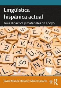 bokomslag Linguistica hispanica actual: Guia didactica y materiales de apoyo