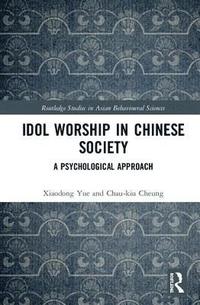 bokomslag Idol Worship in Chinese Society