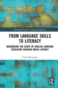 bokomslag From Language Skills to Literacy