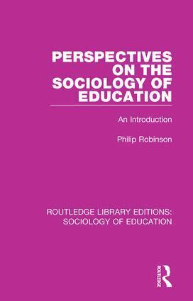 Philip Robinson - Perspectives on the Sociology of Education, Inbunden