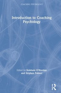 bokomslag Introduction to Coaching Psychology