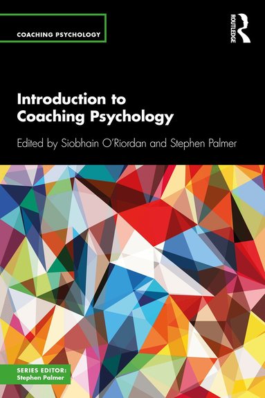Siobhain O'Riordan, Stephen Palmer - Introduction to Coaching Psychology, Häftad