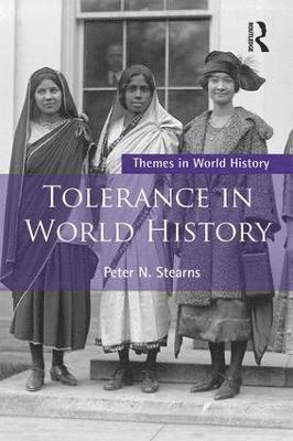 Peter Stearns - Tolerance in World History, Häftad
