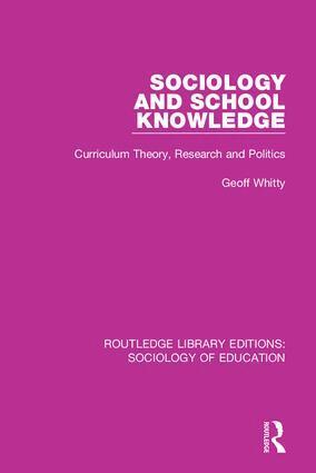 Geoff Whitty - Sociology and School Knowledge, Inbunden