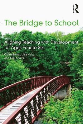bokomslag The Bridge to School