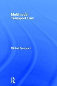 bokomslag Multimodal Transport Law