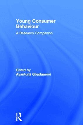 Ayantunji Gbadamosi - Young Consumer Behaviour, Inbunden