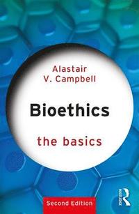 bokomslag Bioethics: The Basics