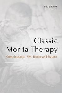 bokomslag Classic Morita Therapy