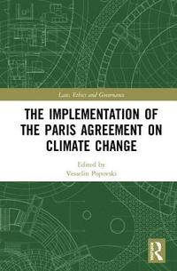 bokomslag The Implementation of the Paris Agreement on Climate Change