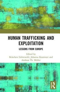 bokomslag Human Trafficking and Exploitation