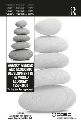 Agency, Gender and Economic Development in the World Economy 1850-2000 1