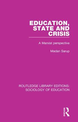 Madan Sarup - Education State and Crisis, Häftad