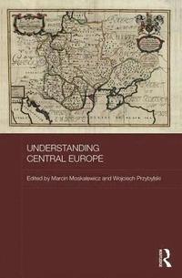 bokomslag Understanding Central Europe