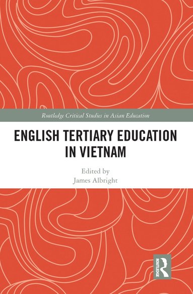 bokomslag English Tertiary Education in Vietnam