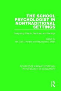 bokomslag The School Psychologist in Nontraditional Settings