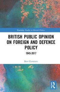 bokomslag British Public Opinion on Foreign and Defence Policy