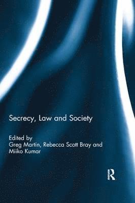 Secrecy, Law and Society 1