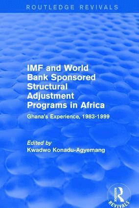 bokomslag IMF and World Bank Sponsored Structural Adjustment Programs in Africa