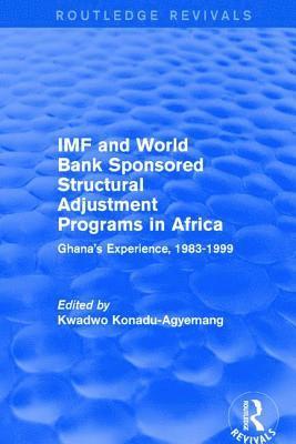 IMF and World Bank Sponsored Structural Adjustment Programs in Africa 1