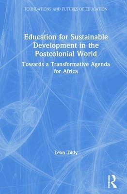 bokomslag Education for Sustainable Development in the Postcolonial World