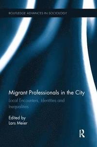 bokomslag Migrant Professionals in the City