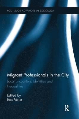 Migrant Professionals in the City 1