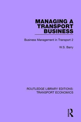 W.S. Barry - Managing a Transport Business, Inbunden